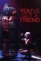 Nonton film You’ve Got A Friend (2025) sub indo