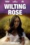 Nonton film Wilting Rose (2025) sub indo