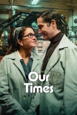Nonton film Our Times (2025) sub indo