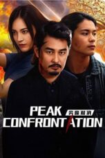 Nonton film Confrontation Peak (Jianfeng Duijue) (2025) sub indo