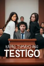Nonton film Kapag Tumayo Ang Testigo (2025) sub indo