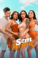 Nonton film Sem Break (2025) sub indo