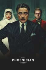 Nonton film The Phoenician Scheme (2025) sub indo