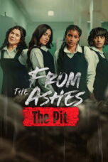 Nonton film From the Ashes: The Pit (2026) sub indo