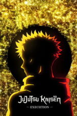 Nonton film JUJUTSU KAISEN: Execution (2025) sub indo