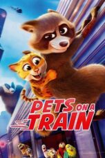 Nonton film Pets on a Train (2025) sub indo