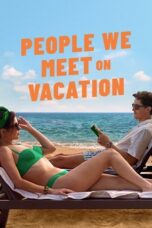 Nonton film People We Meet on Vacation (2026) sub indo