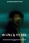 Nonton film Whisper in the dark (2025) sub indo