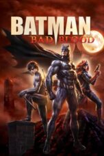 Nonton film Batman: Bad Blood (2016) sub indo
