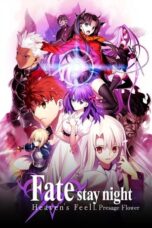 Nonton film Fate/stay night: Heaven’s Feel I. Presage Flower (2017) sub indo