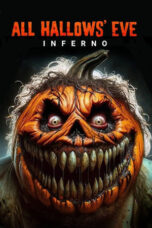 Nonton film All Hallows’ Eve: Inferno (2024) sub indo