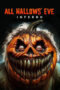Nonton film All Hallows’ Eve: Inferno (2024) sub indo