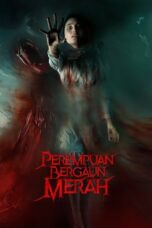 Nonton film Perempuan Bergaun Merah (2022) sub indo
