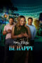 Nonton film Be Happy (2026) sub indo