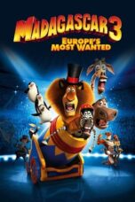 Nonton film Madagascar 3: Europe’s Most Wanted (2012) sub indo