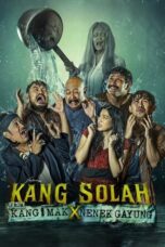 Nonton film Kang Solah from Kang Mak x Nenek Gayung (2025) sub indo