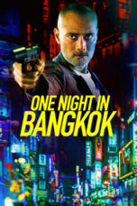 Nonton film One Night in Bangkok (2020) sub indo