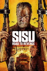 Nonton film Sisu: Road to Revenge (2025) sub indo