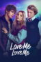 Nonton film Love Me Love Me (2026) sub indo