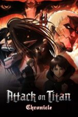 Nonton film Attack on Titan: Chronicle (2020) sub indo