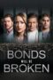 Nonton film Bonds Will Be Broken (2026) sub indo