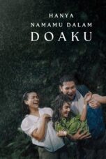 Nonton film Hanya Namamu Dalam Doaku (2025) sub indo