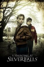 Nonton film A Haunting at Silver Falls (2013) sub indo