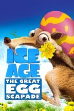 Nonton film Ice Age: The Great Egg-Scapade (2016) sub indo