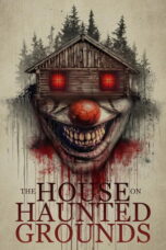 Nonton film The House on Haunted Grounds (2026) sub indo