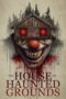 Nonton film The House on Haunted Grounds (2026) sub indo