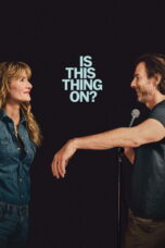 Nonton film Is This Thing On? (2025) sub indo