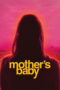 Nonton film Mother’s Baby (2025) sub indo