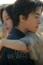 Nonton film Once We Were Us (2025) sub indo