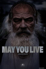 Nonton film May You Live (2025) sub indo