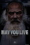 Nonton film May You Live (2025) sub indo