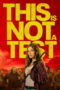 Nonton film This Is Not a Test (2025) sub indo