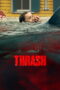 Nonton film Thrash (2026) sub indo