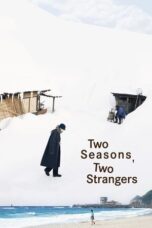 Nonton film Two Seasons, Two Strangers (2025) sub indo