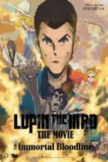 Nonton film LUPIN THE IIIRD: The Movie – The Immortal Bloodline (2025) sub indo