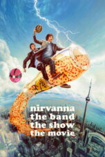 Nonton film Nirvanna the Band the Show the Movie (2025) sub indo