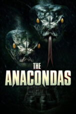 Nonton film The Anacondas (2025) sub indo